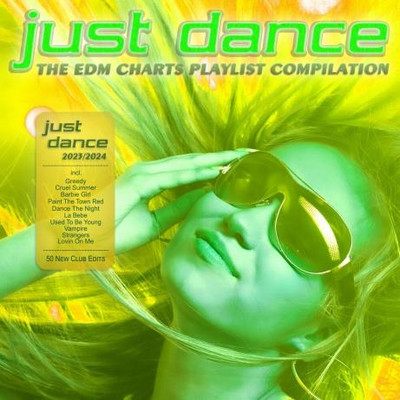 Just Dance 2023 / 2024 (The EDM Charts Playlist Compilation) (2024) MP