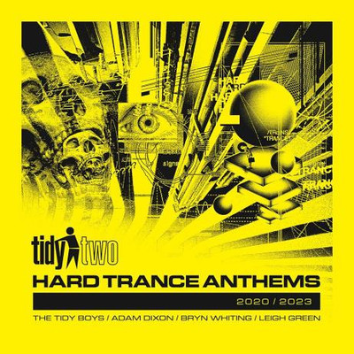 Tidy Two Hard Trance Anthems - 2020 - 2023 (2024) MP3