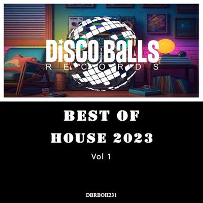 Best Of House 2023 Vol 1 (2023) MP3