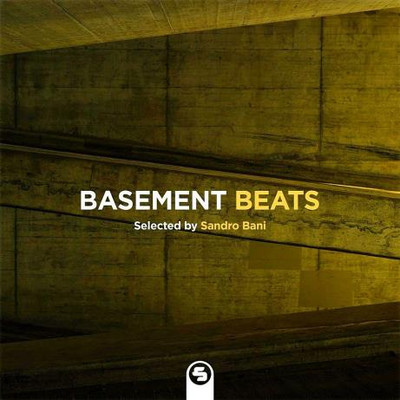 Basement Beats - Selected by Sandro Bani (2024) MP3