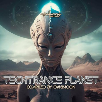 TechTrance Planet (Compiled by Ovnimoon) (2024) MP3