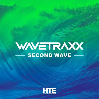 Wavetraxx - Second Wave / ALBUM (2024) MP3