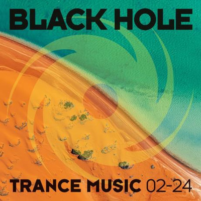 Black Hole Trance Music 02-24 (2024) MP3