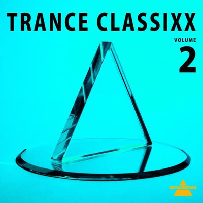 Trance Classixx Vol 2 (2024) MP3