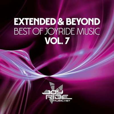 Extended & Beyond (Best of Joyride Music) Vol 7 (2024) MP3