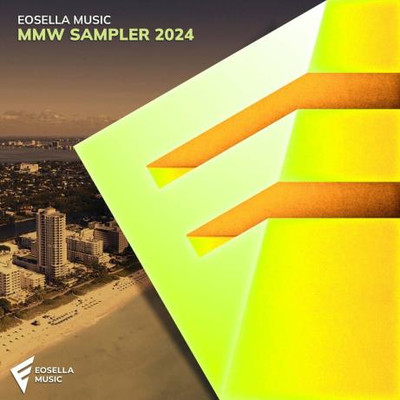 Eosella Music MMW Sampler 2024 (2024) MP3