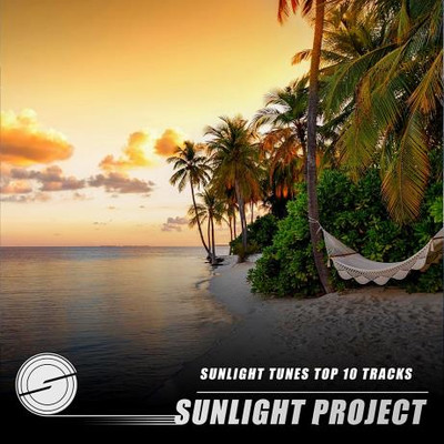 Sunlight Project - Sunlight Tunes Top 10 Tracks (2024) MP3