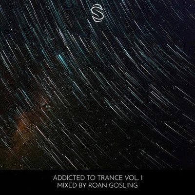 Addicted to Trance Vol 1 - Mixed by Roan Gosling (2024) MP3