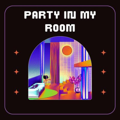 Party In My Room (2024) MP3