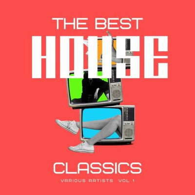 The Best House Classics, Vol. 1 (2024) MP3